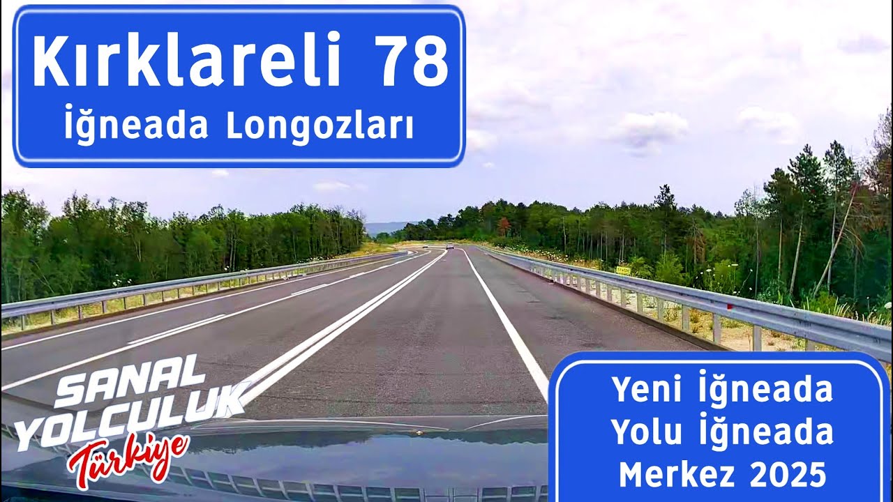 Kırklareli 78: Yeni İğneada Yolu İğneada Merkez 2025