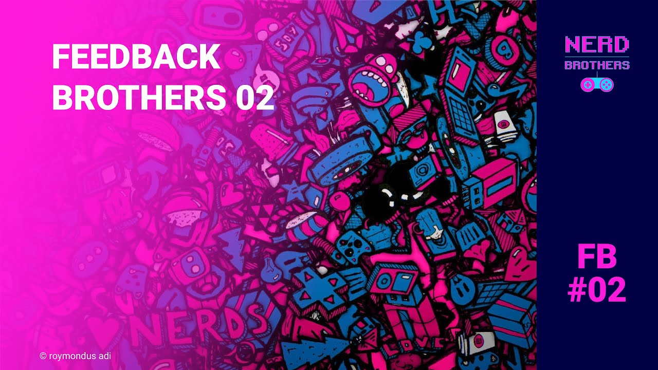 Feedback Brothers #2 - Folge 11-25