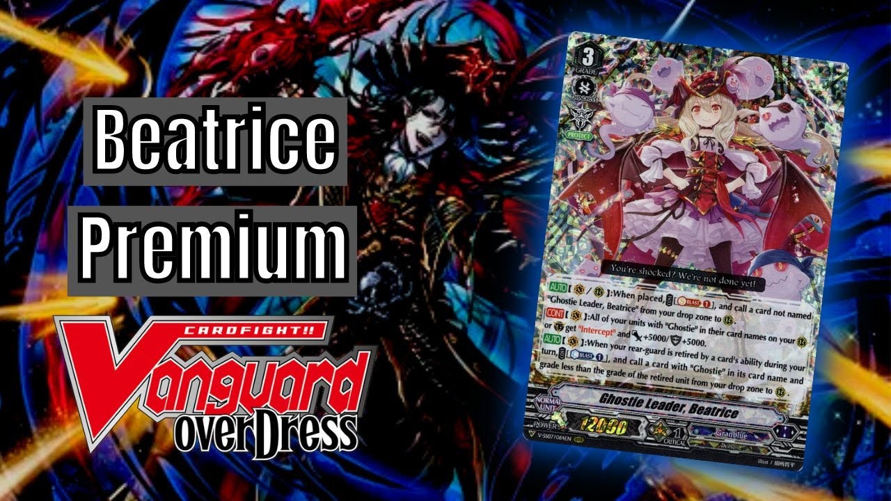 Beatrice Deck Profile | August 2022 | Granblue Premium | Combos | Cardfight Vanguard overDress