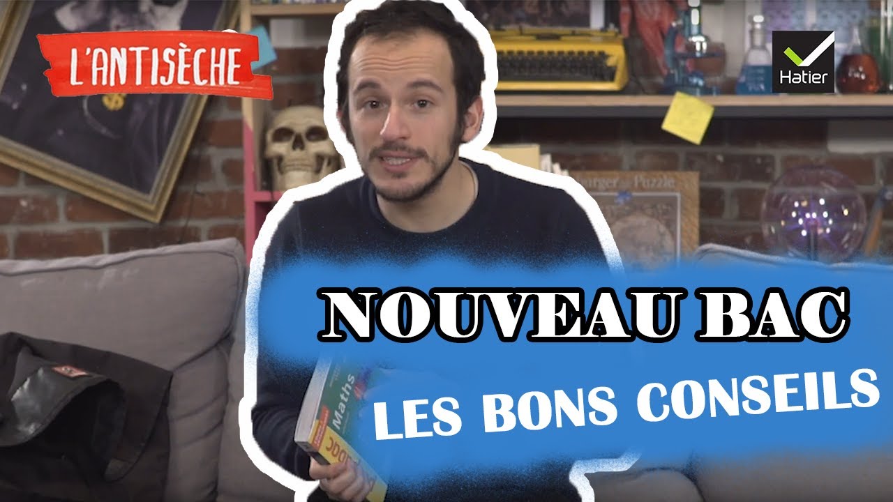 NOUVEAU BAC - 3 conseils concrets pour r&eacute;ussir ton BAC (ft. L'Antis&egrave;che)