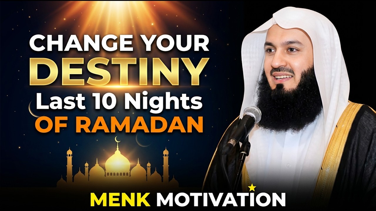 The Prophet ﷺ Never Slept in These 10 Nights — Here Is His Exact Worship Blueprint | Mufti Menk