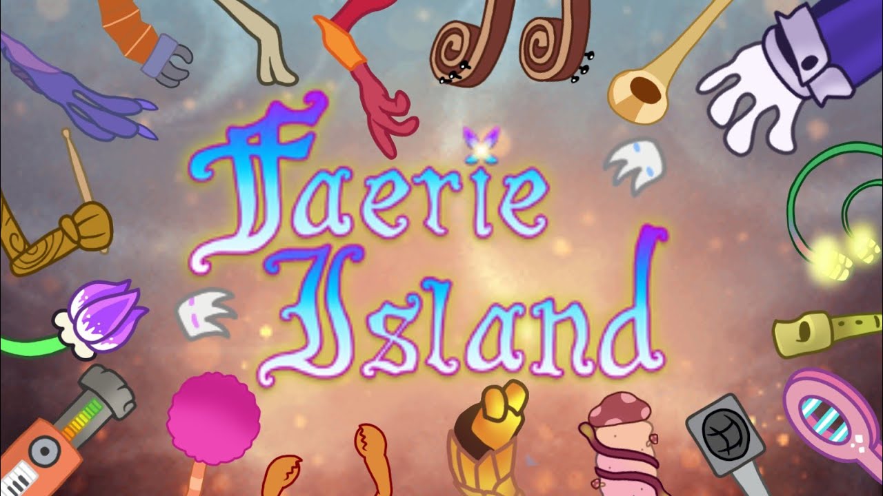 Faerie island Mashup (not animated)