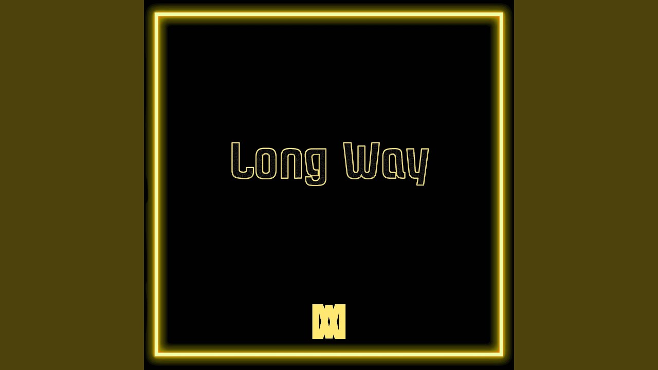 Long Way