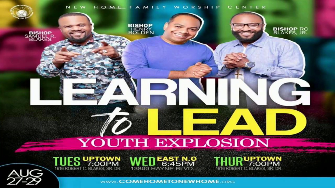 Learning to Lead - Youth Explosion - Min. Caleb J. Rowe