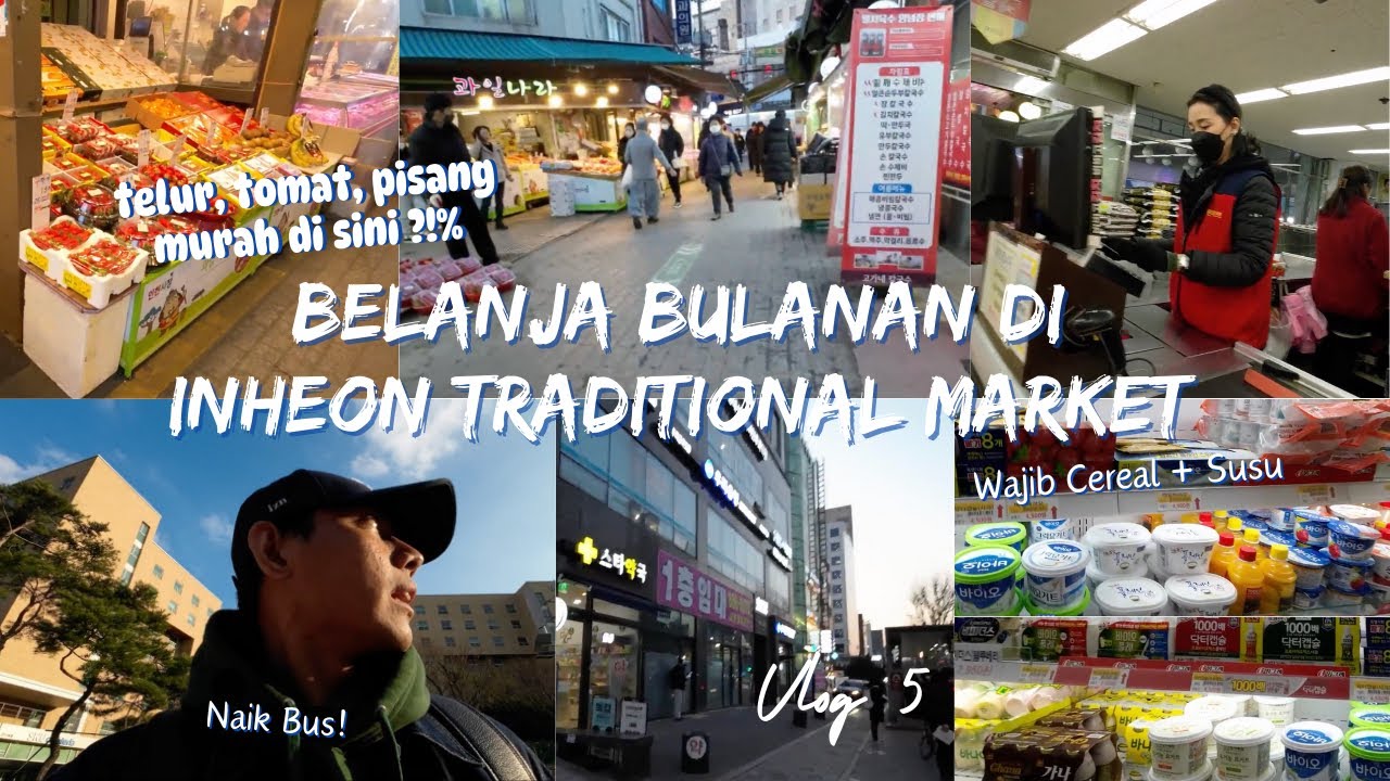 MAHASISWA SNU (SEOUL NATIONAL UNIVERSITY) BELANJA BULANAN KE TRADITIONAL MARKET