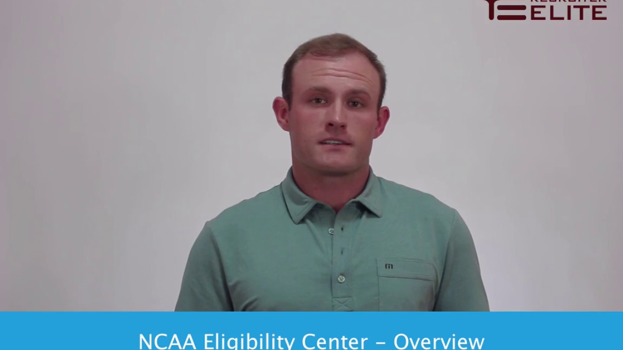 NCAA Eligibility Center   Overview