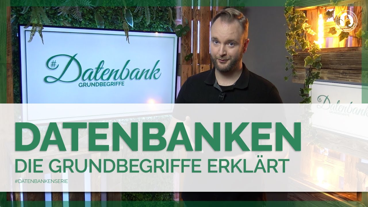 Datenbanken - Grundbegriffe einfach erklärt