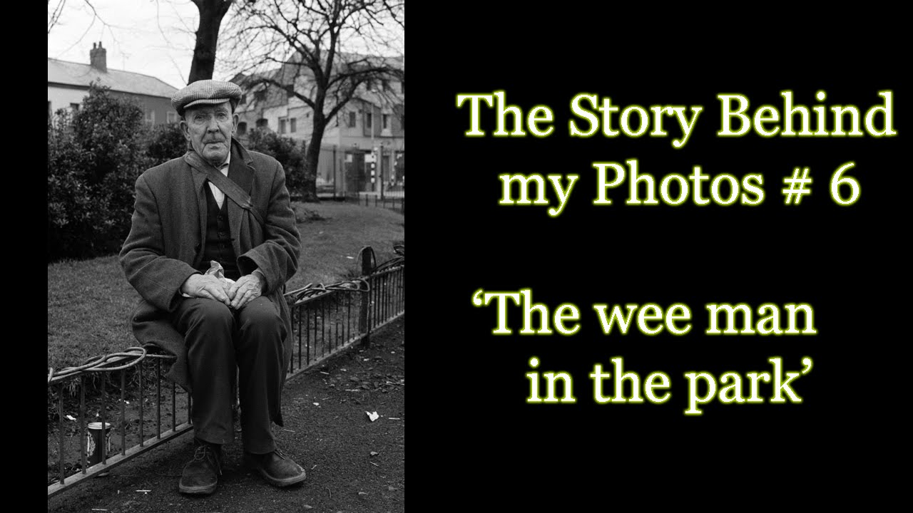 The Story behind my photos # 6 The wee man in the park - Willy Laverty