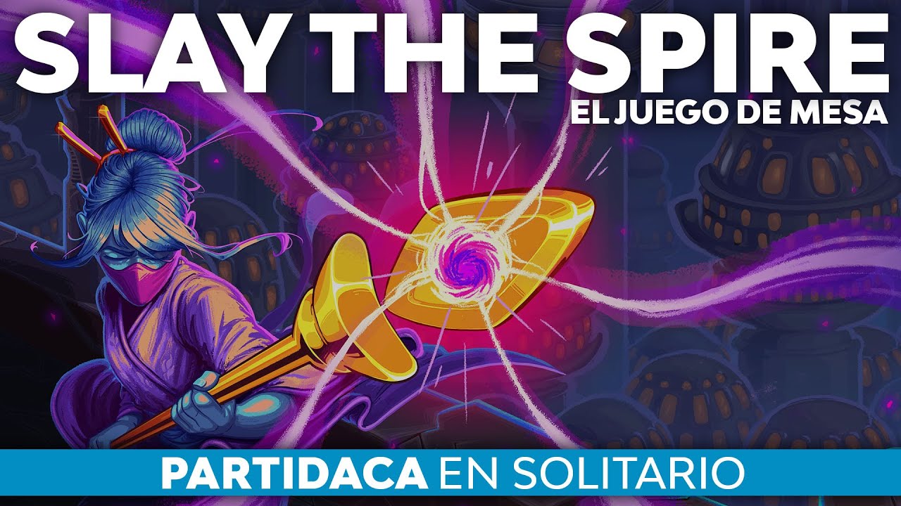 PARTIDACA A... Slay the Spire - Acto I (Solitario)