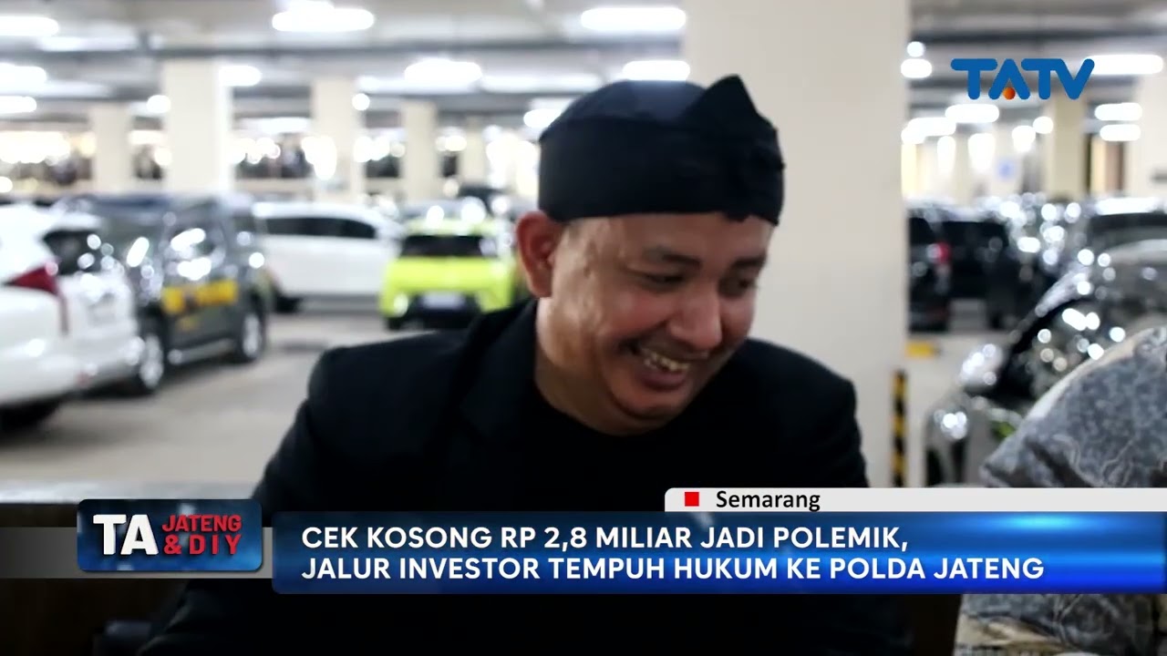 Cek Kosong Rp 2,8 Miliar Jadi Polemik, Investor Tempuh Jalur Hukum ke Polda Jateng