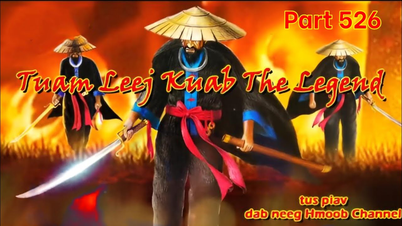 Tuam Leej Kuab The Legend Hmong Warrior ( Part 526 ) 20/9/2023