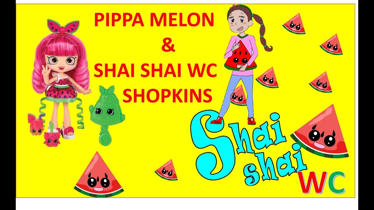 Shoppies Pippa Melon and Season 8 Vacation Shopkins