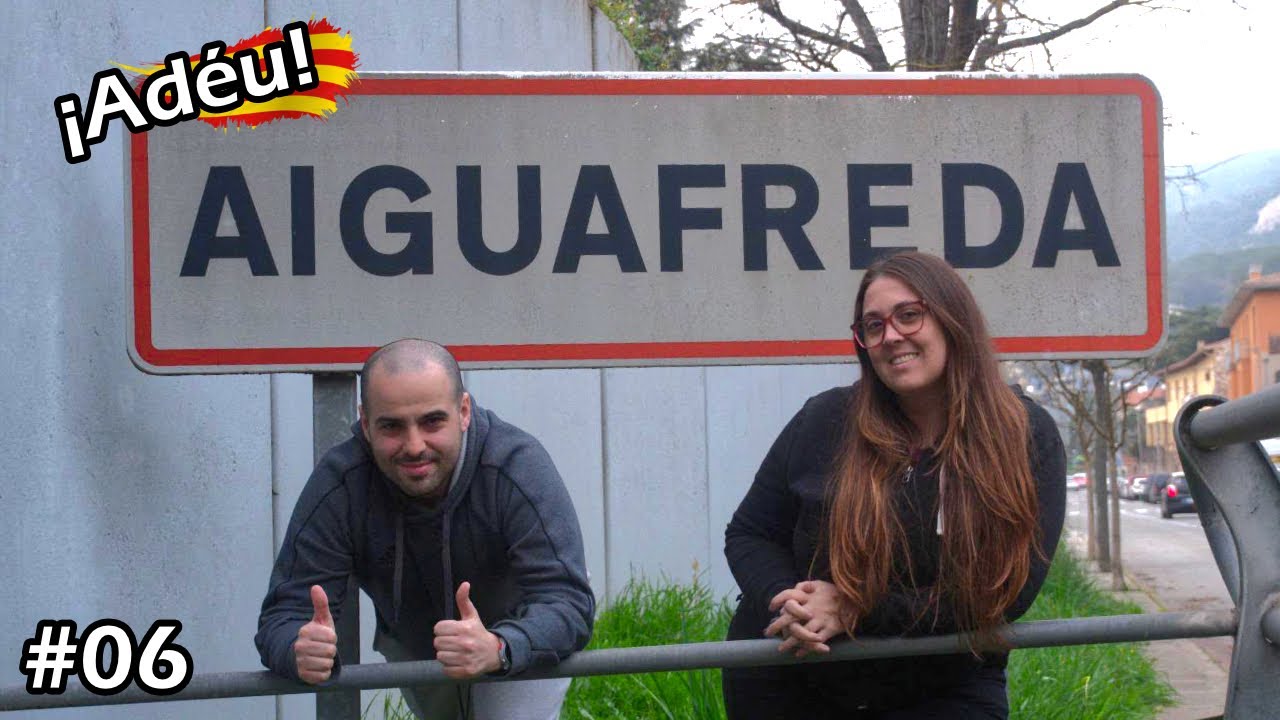 La despedida - &iexcl;Adi&oacute;s Aiguafreda!