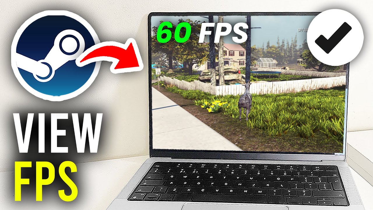 How To See FPS In Steam Games - Full Guide