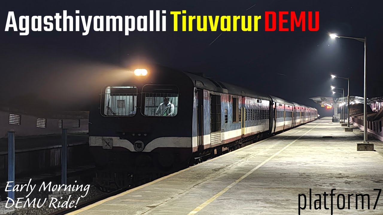 Agasthiyampalli to Thiruvarur by DEMU train | Train Journey | Video 317
