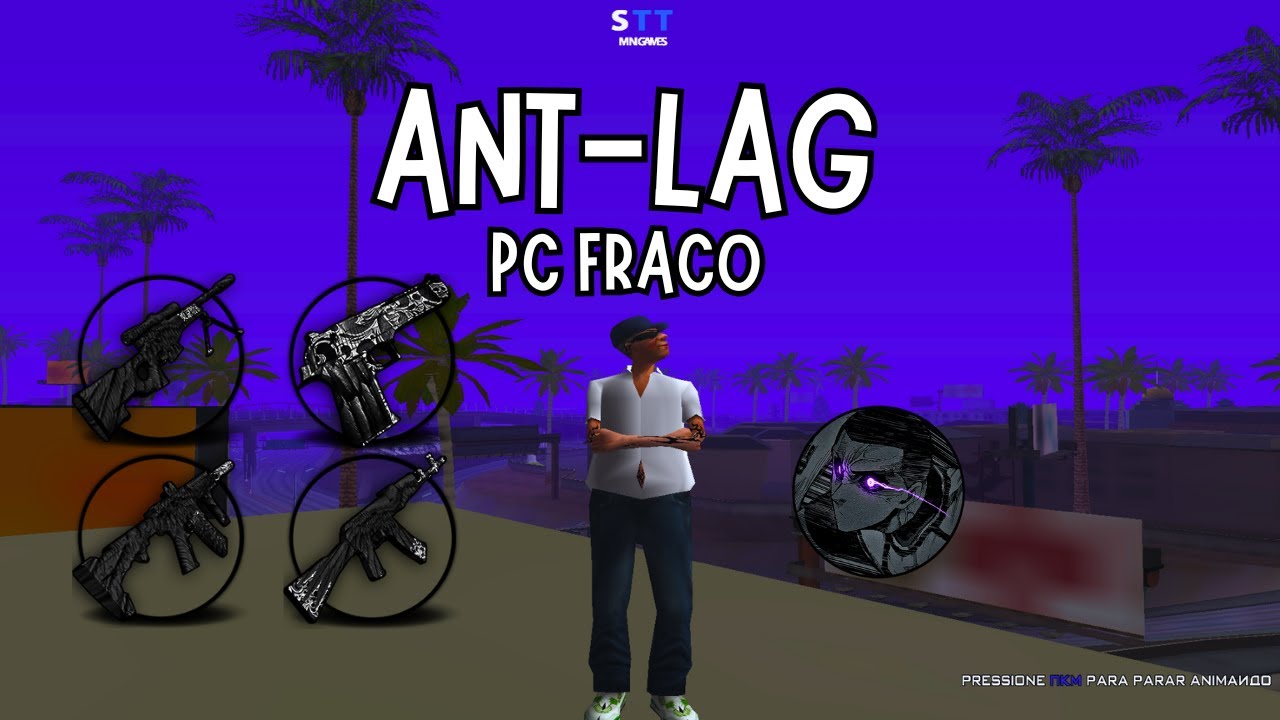 GTA ANT-LAG SAMP PC FRACO 1GB RAM +FPS 120 MTA LOW PC 2025 MULTIPLAYER