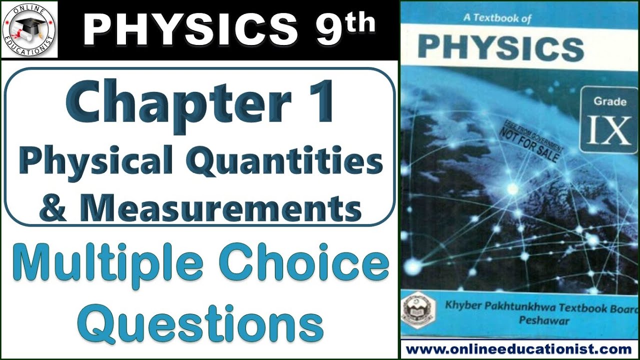 MCQs | Chapter 1 Physical Quantities & Measurements | Physics 9th | KPK Textbook Board Peshawer