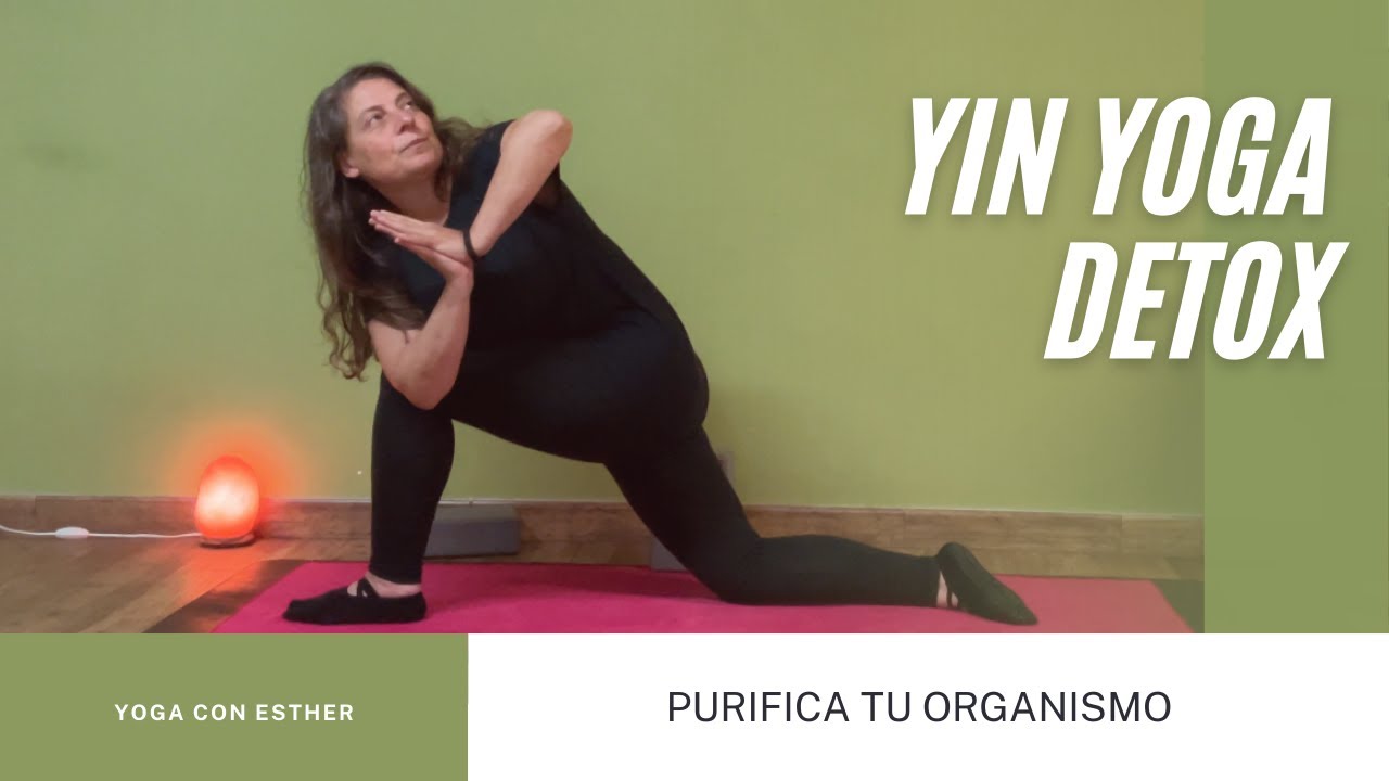Yin Yoga - DETOX - 30 min y purifica el sistema digestivo