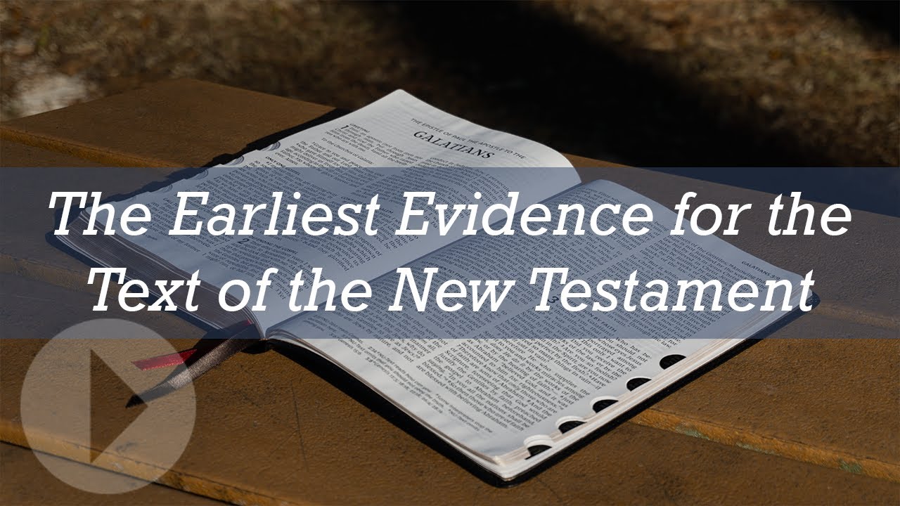 The Earliest Evidence for the Text of the New Testament - Dirk Jongkind