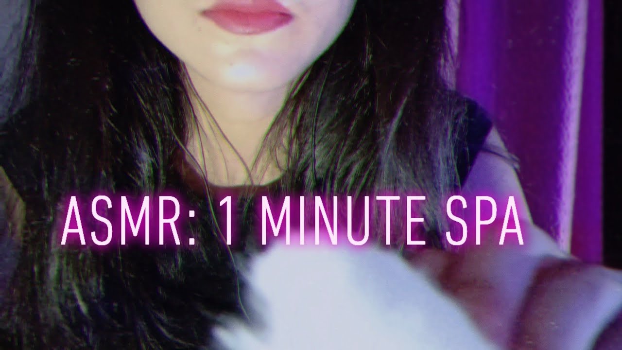 ASMR: 1 minute Spa 💦