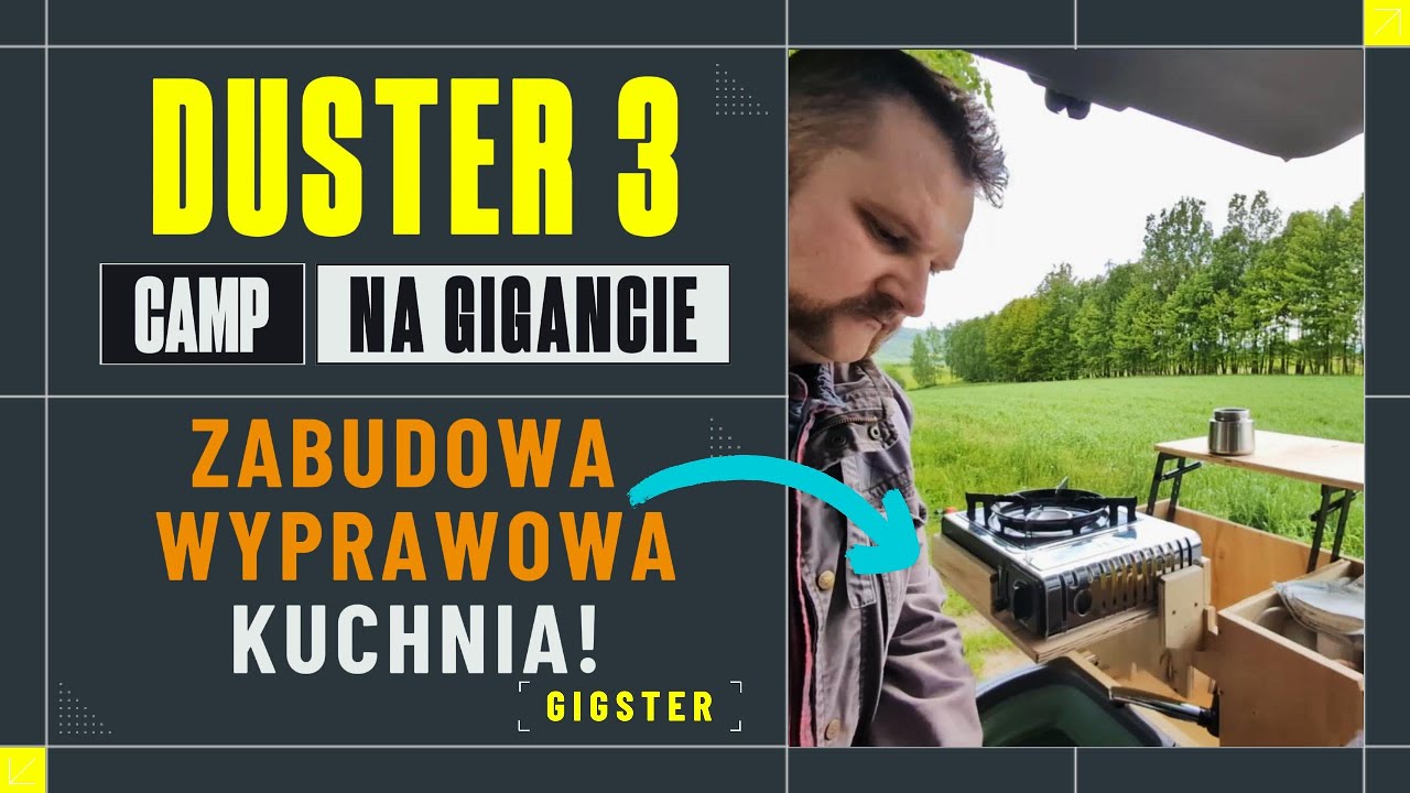 VANLIFE z Dacia Duster 3? Sprawdzamy czy to MOŻLIWE! Zabudowa etap 2: KUCHNIA.  || CAMPSTER ||