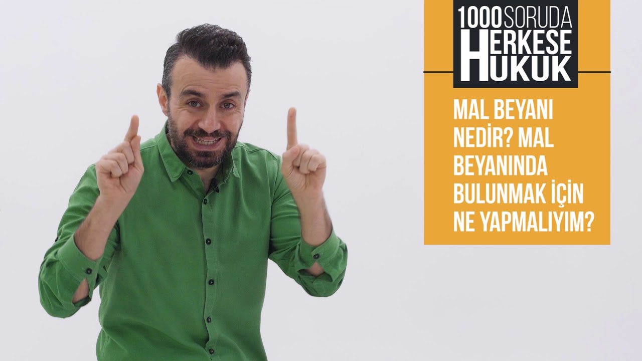 Mal Beyanı Nedir Mal Beyanında Bulunmak İçin Ne Yapmalıyım I Herkese Hukuk