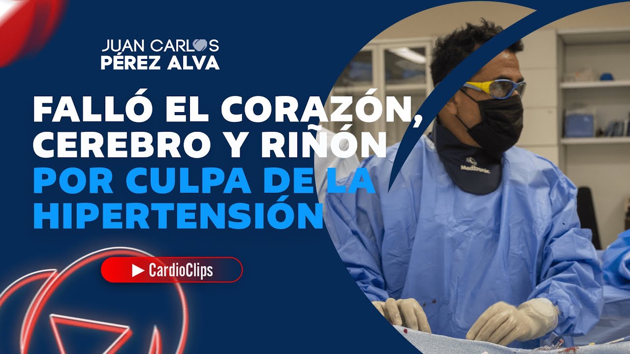 A LOS 46 AÑOS LE FALLÓ EL CORAZÓN, EL CEREBRO Y EL RIÑÓN POR LA HIPERTENSIÓN