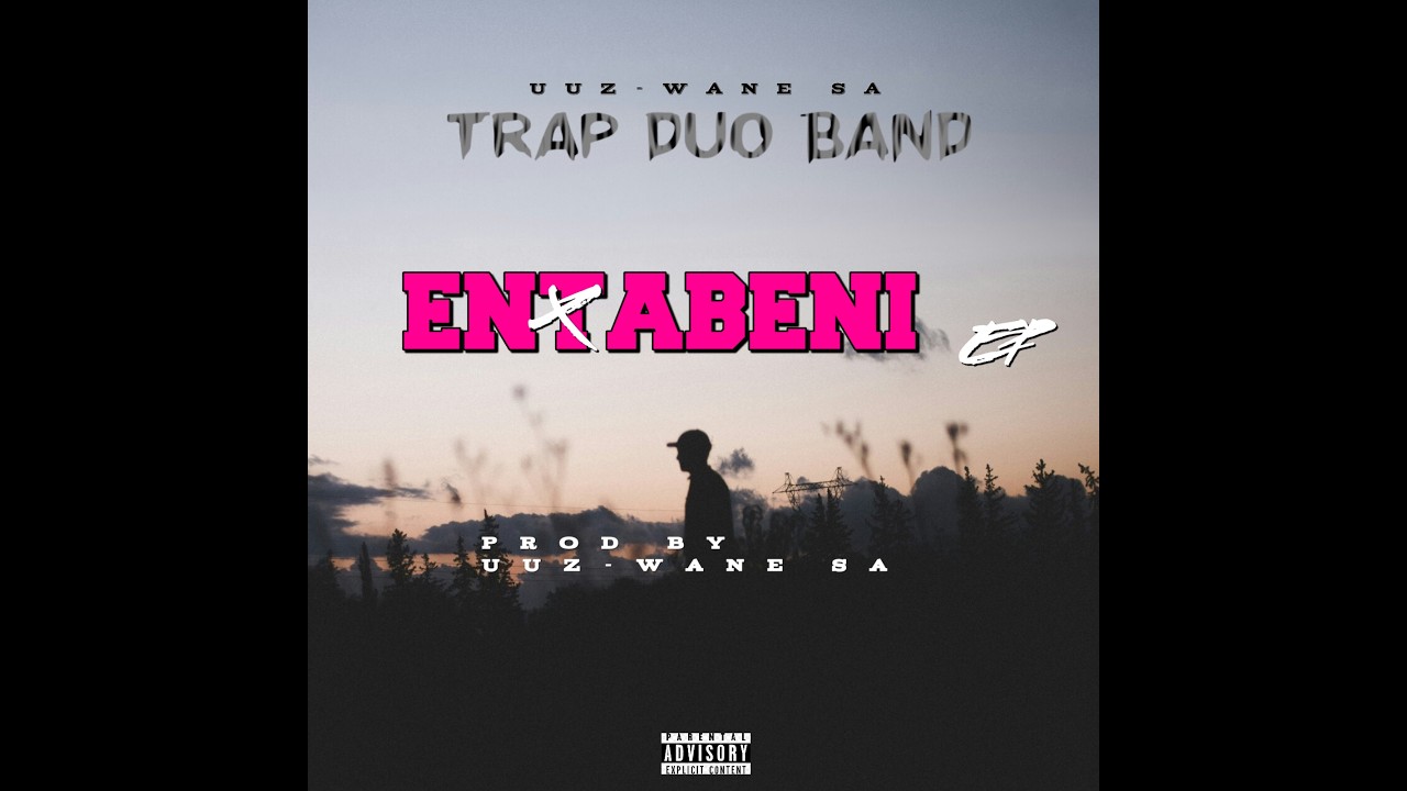 ENTABENI EP Prod.by.UuZ-wane_SA