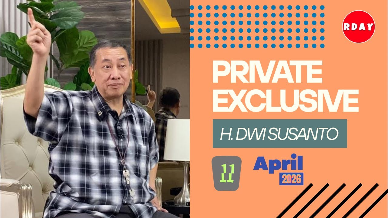 RDAY LIVESTREAMING PRIVATE EXCLUSIVE H DWI SUSANTO || SABTU 11 APRIL 2026