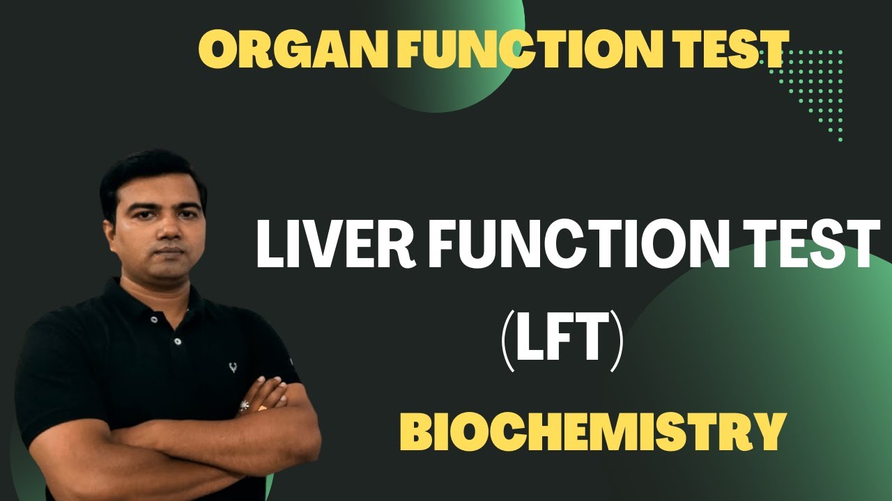 Organ Function test (Liver function test)