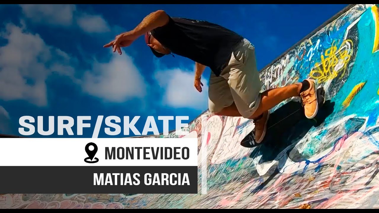 SURF/SKATE desde el skatepark del Buceo