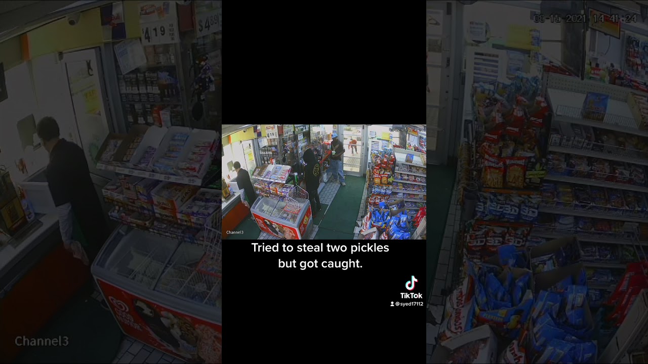 Thief#91 ( put 2 pickles in his pocket but got caught)