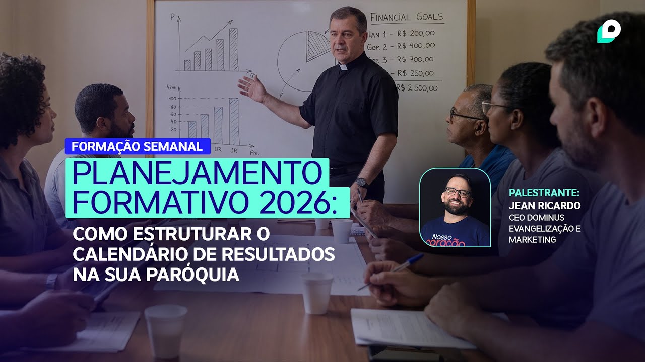 #2 Formação Semanal - Como Estruturar o Calendário de Resultados na sua Paróquia