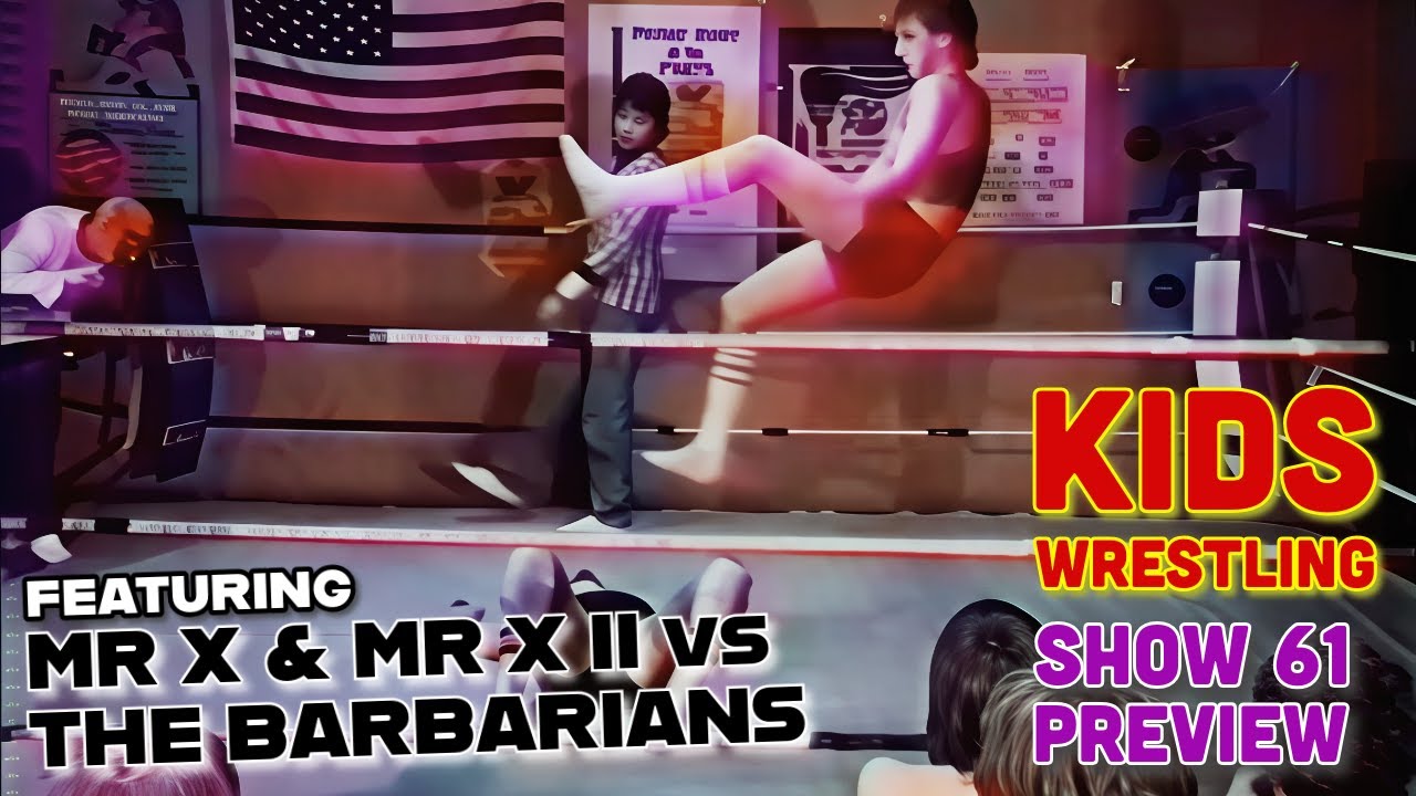 Kids and Teens Wrestling: Barbarians shock The Masked X's in wild Tag Team meyham on Show 61 Preview