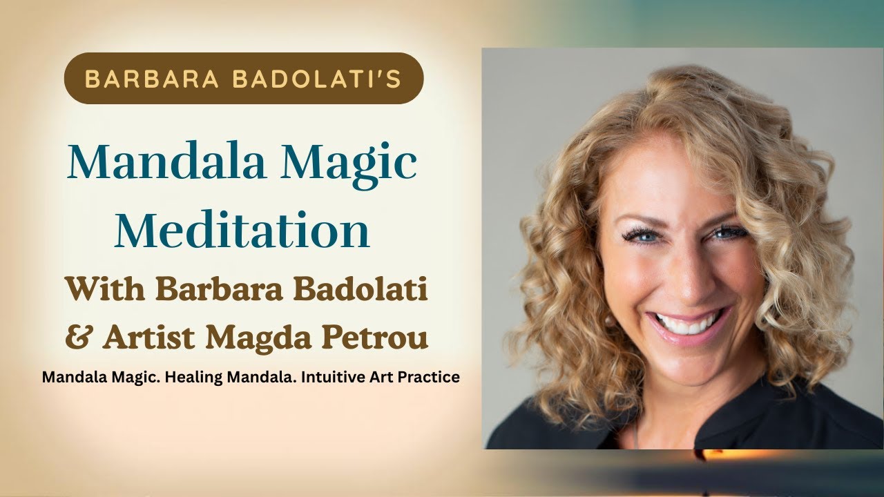 Mandala Magic Meditation | Create Your Personal Healing Mandala with Artist Magda Petrou