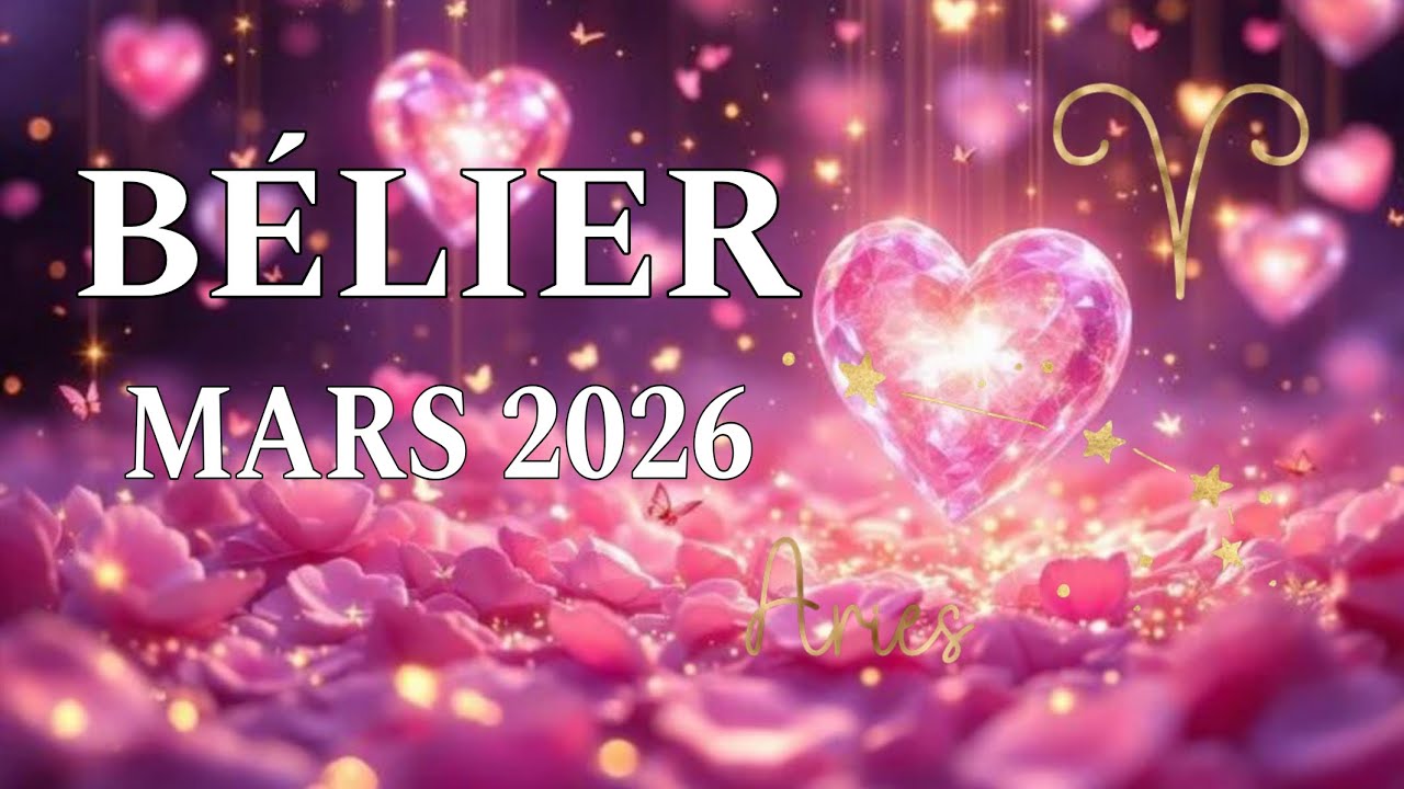Bélier Mars 2026 Des réponses importantes 