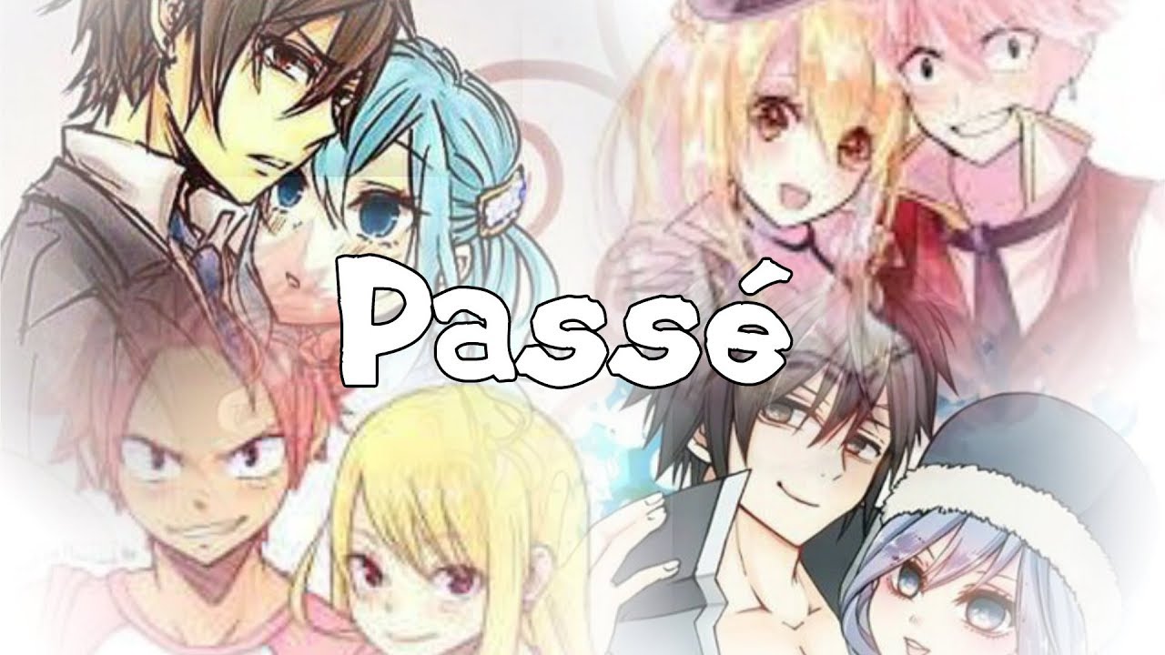 Fairy Tail Fanfiction : Passé 7