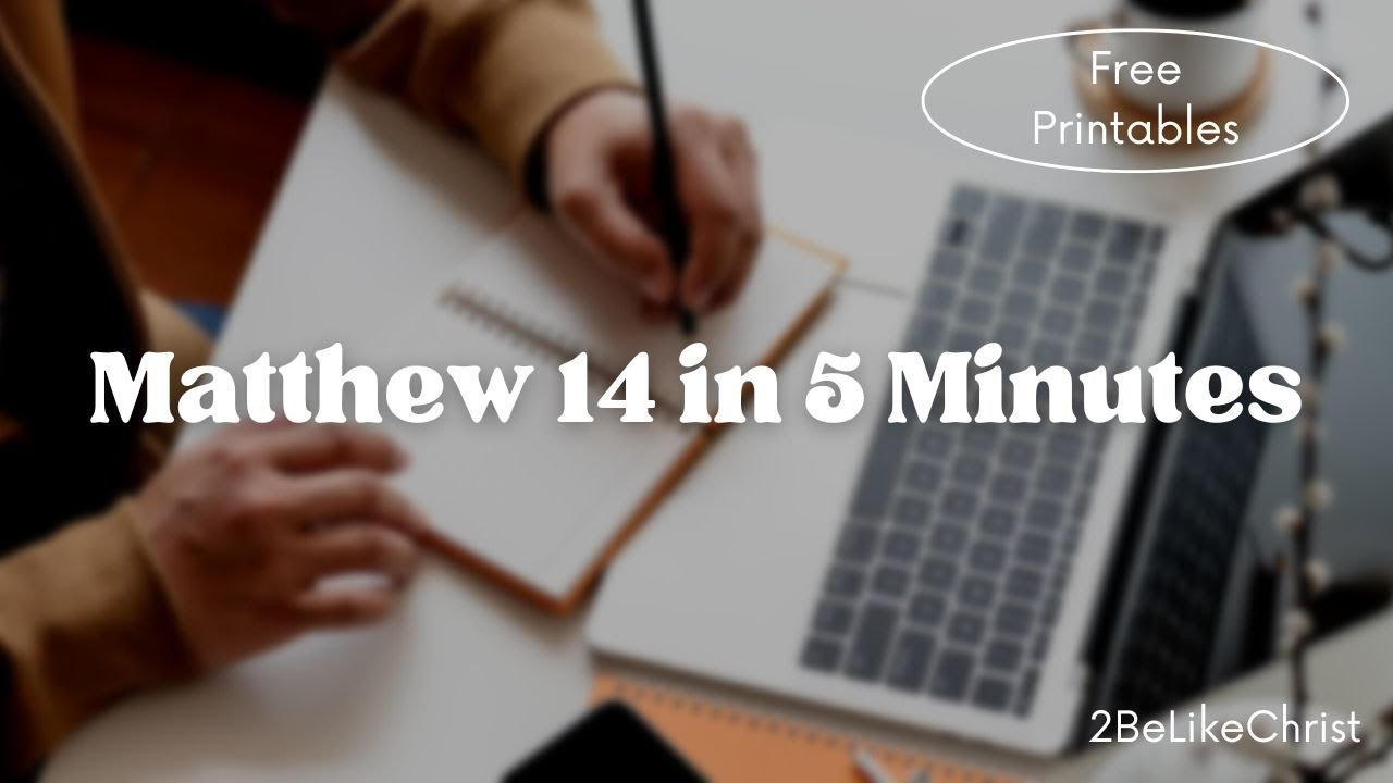 Краткое содержание Евангелия от Матфея 14 за 5 минут &mdash; Быстрое изучение Библии