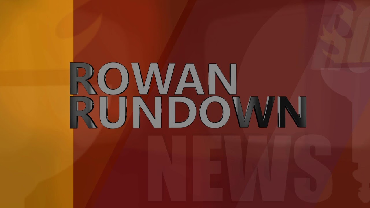 ROWAN RUNDOWN | EPISODE 06  APRIL 24, 2025 @ 5:00PM