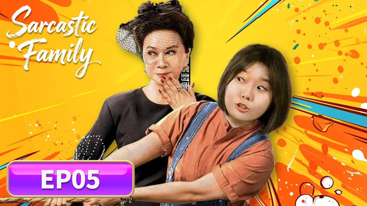 ENG SUB | Sarcastic Family | EP05 | 毒舌家庭 | #LiXueqin #MengHetang