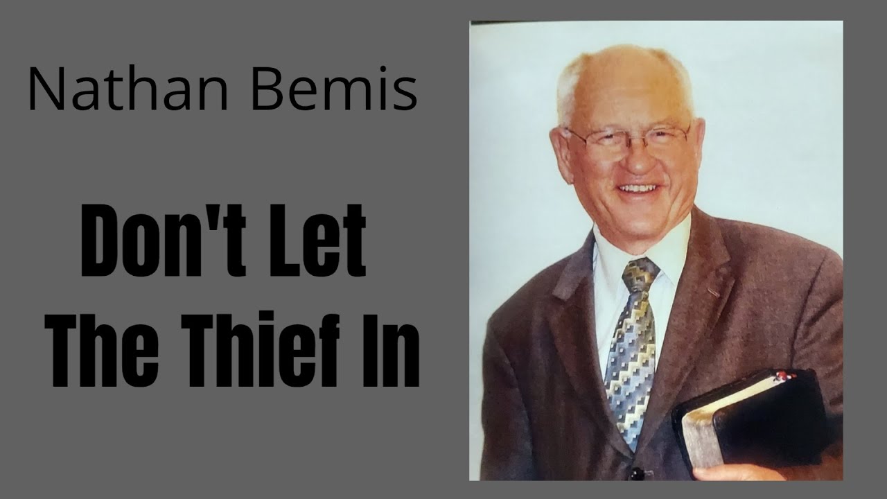Nathan Bemis - Don't Let the Thief In