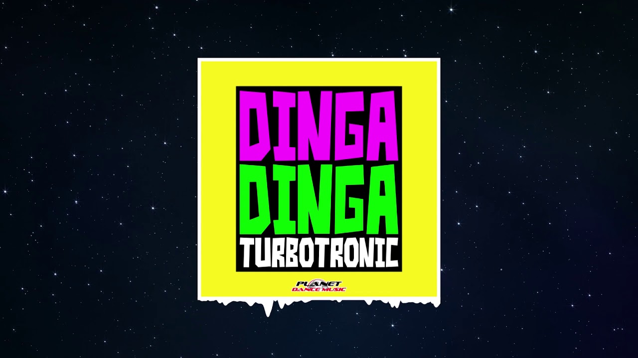 Turbotronic - DINGA DINGA (Original Mix)