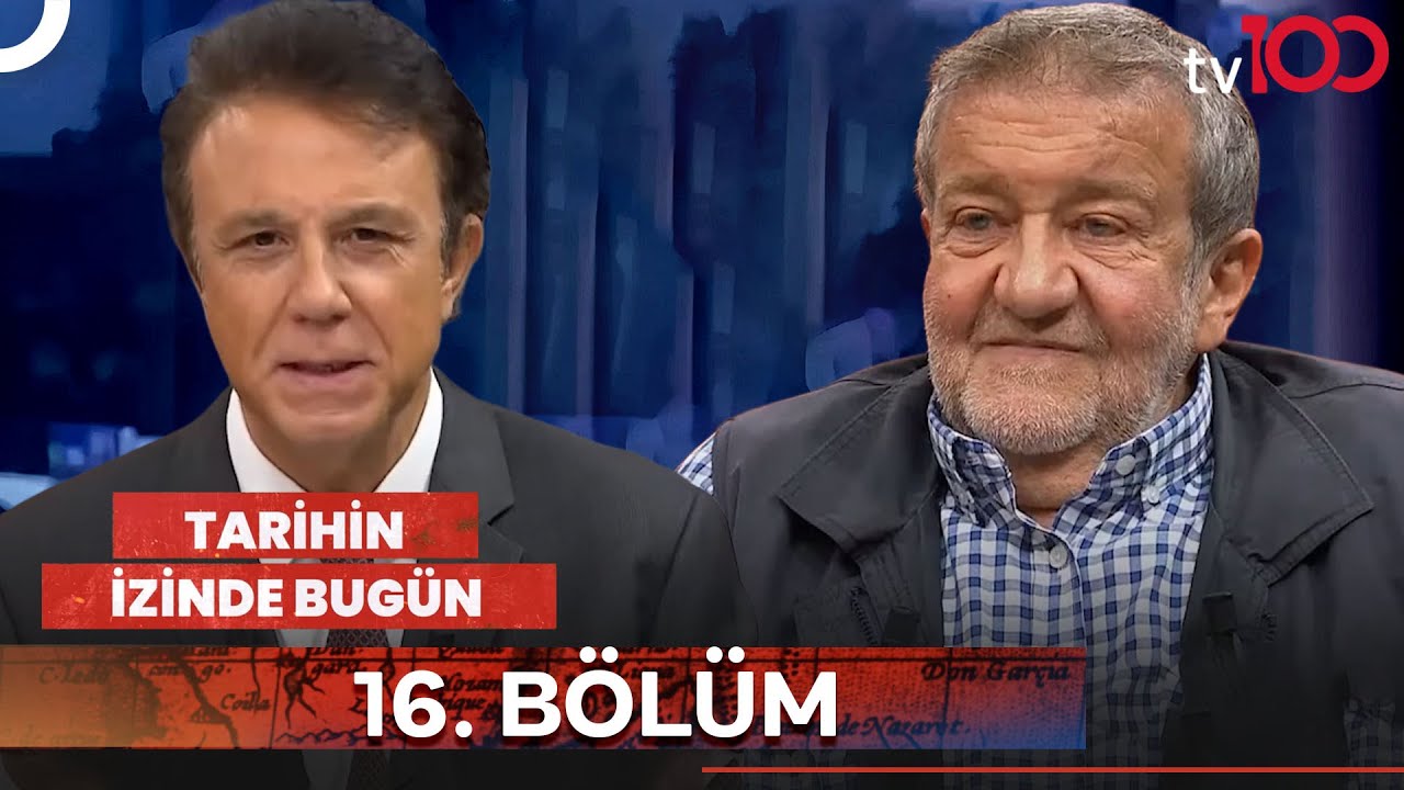 Ahmet Yeşiltepe ile Tarihin İzinde Bugün 16. Bölüm | Coşkun Aral