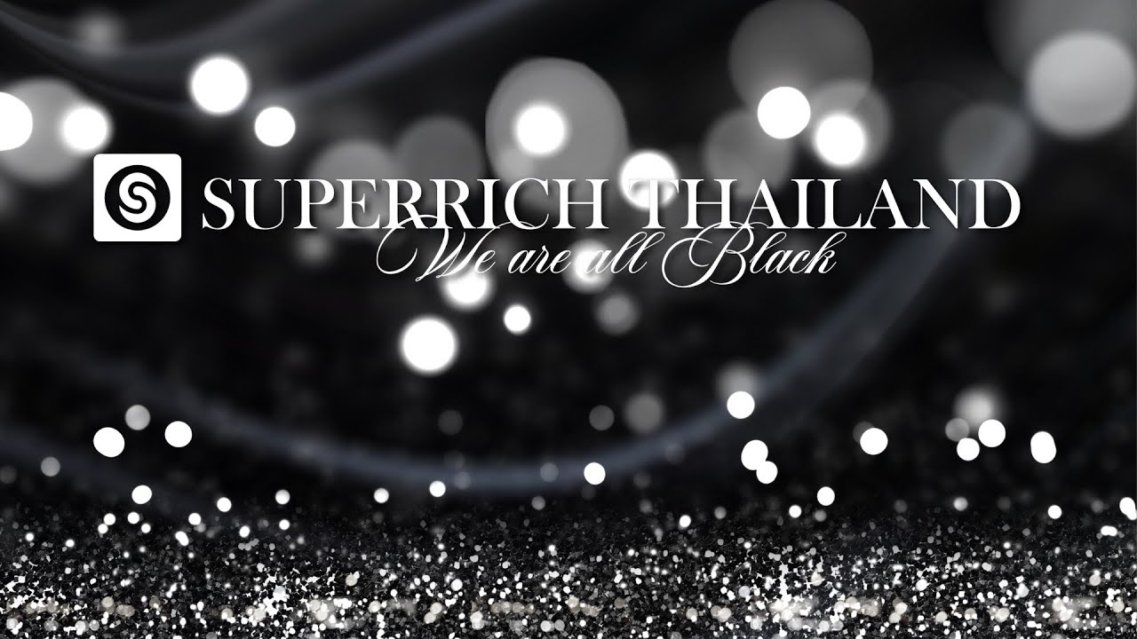 รับจัดงานปาร์ตี้ - Superrich Thailand-We Are All Back