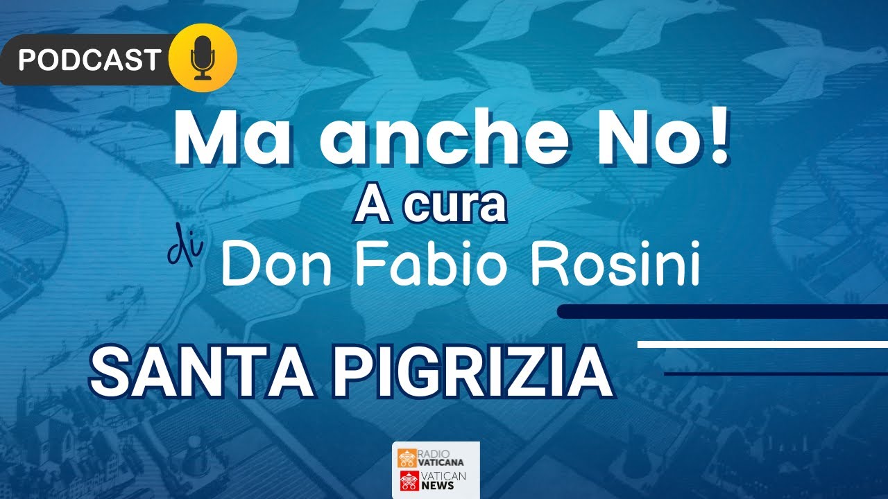 Don Fabio Rosini - Ma anche no - Santa pigrizia