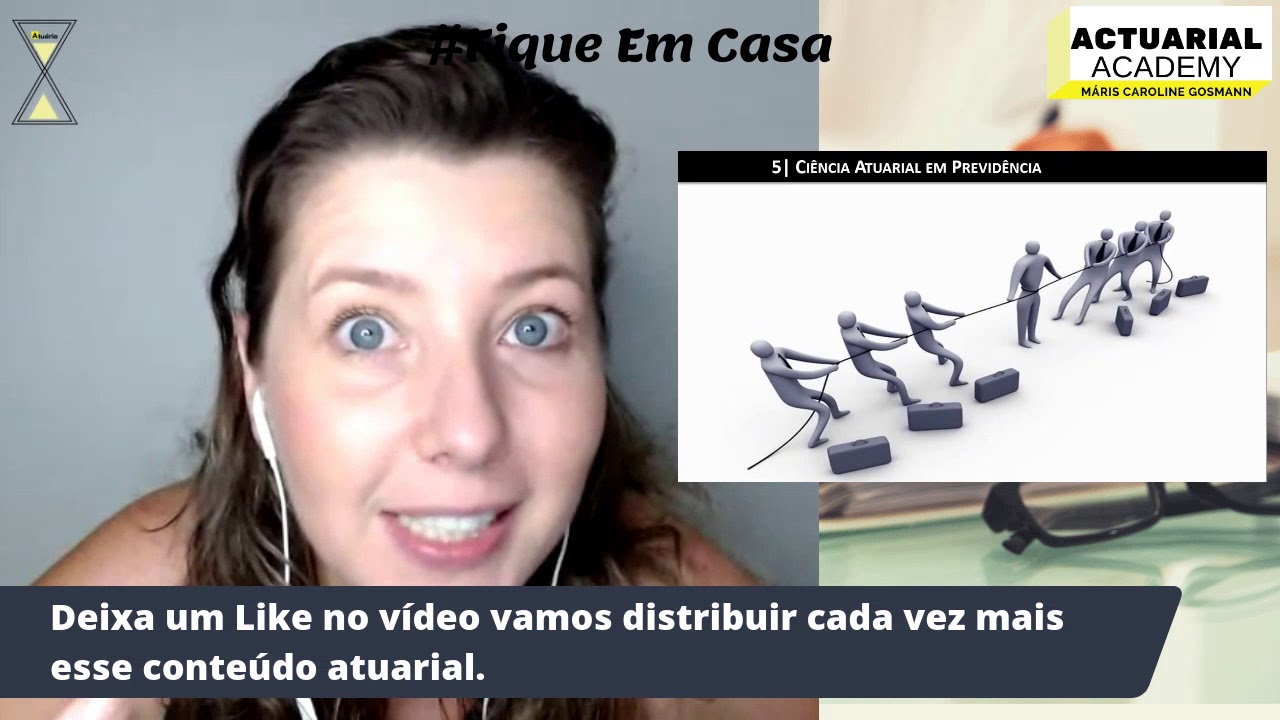 Conceitos Atuariais e Pilares de Gestão de Risco - Professora Maris Caroline
