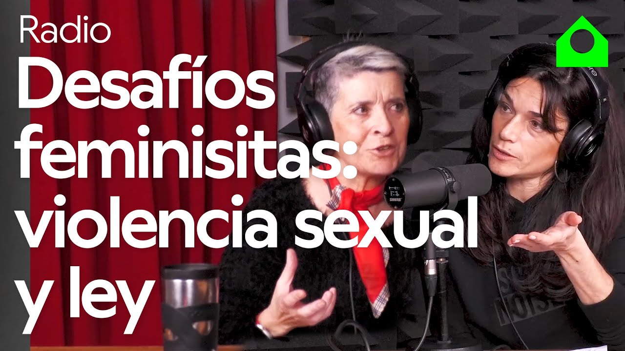 EL SENTIDO DE CONSENTIR #2 (Clara Serra y Carme Guil)