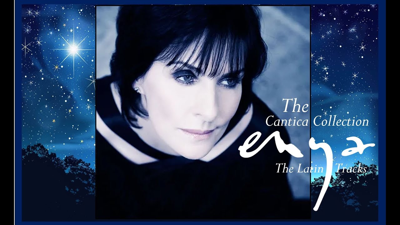 Enya THE CANTICA COLLECTION - Enya's Latin Tracks