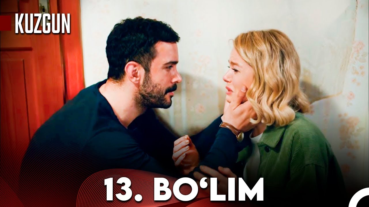 Kuzgun 13. Bo'lim (O'zbek tilida)