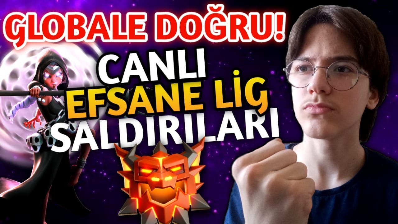 🔴CANLI EFSANE LİG SALDIRILARIM (MÜZİK İLE) !! - Clash of Clans